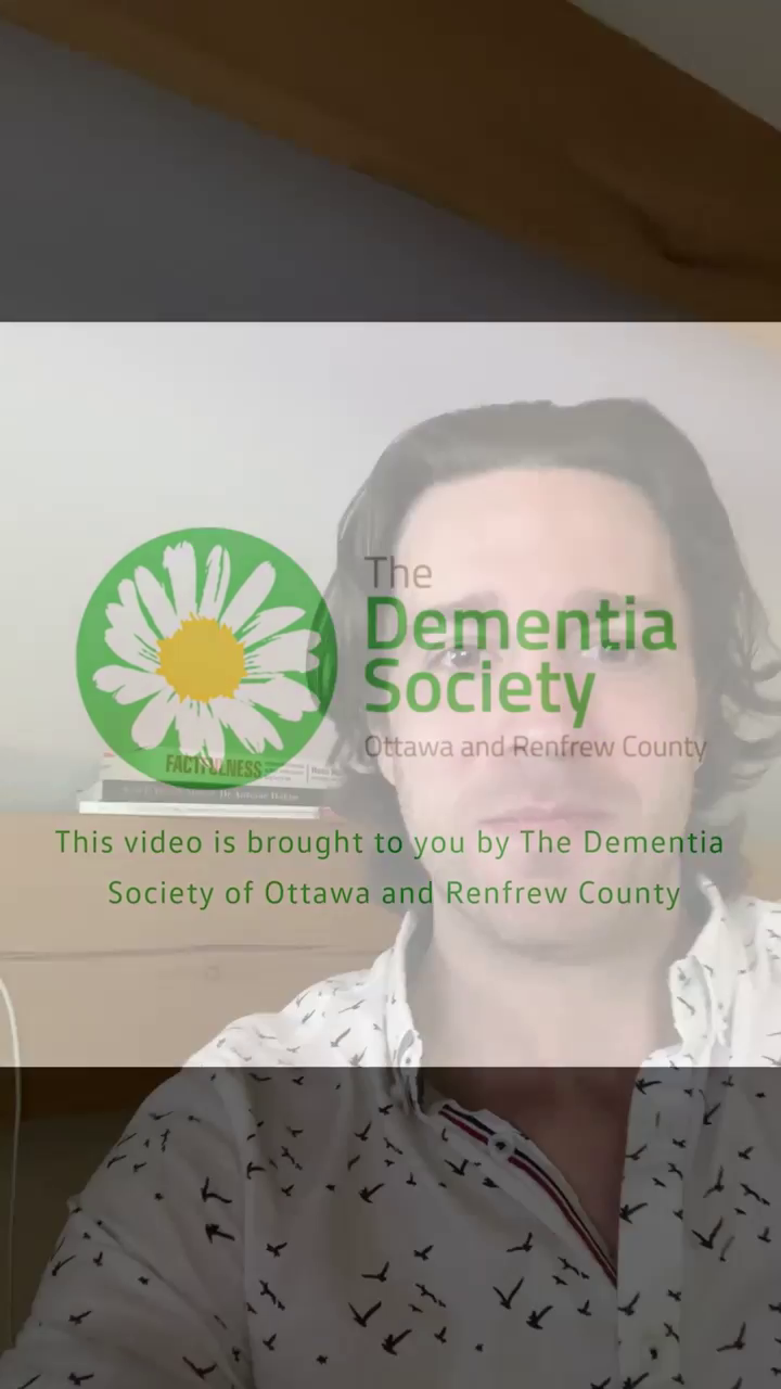 Video post from The Dementia Society of Ottawa and Renfrew County.