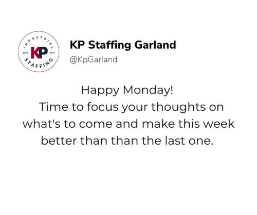 Photo post from KP Staffing Agency (Garland Branch).