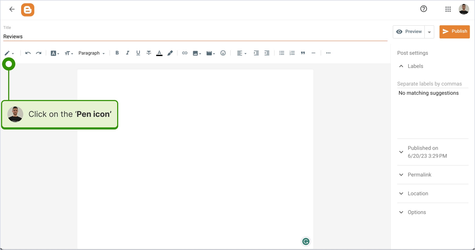 Clicking the 'Pen icon' at the top left corner on Blogger editor