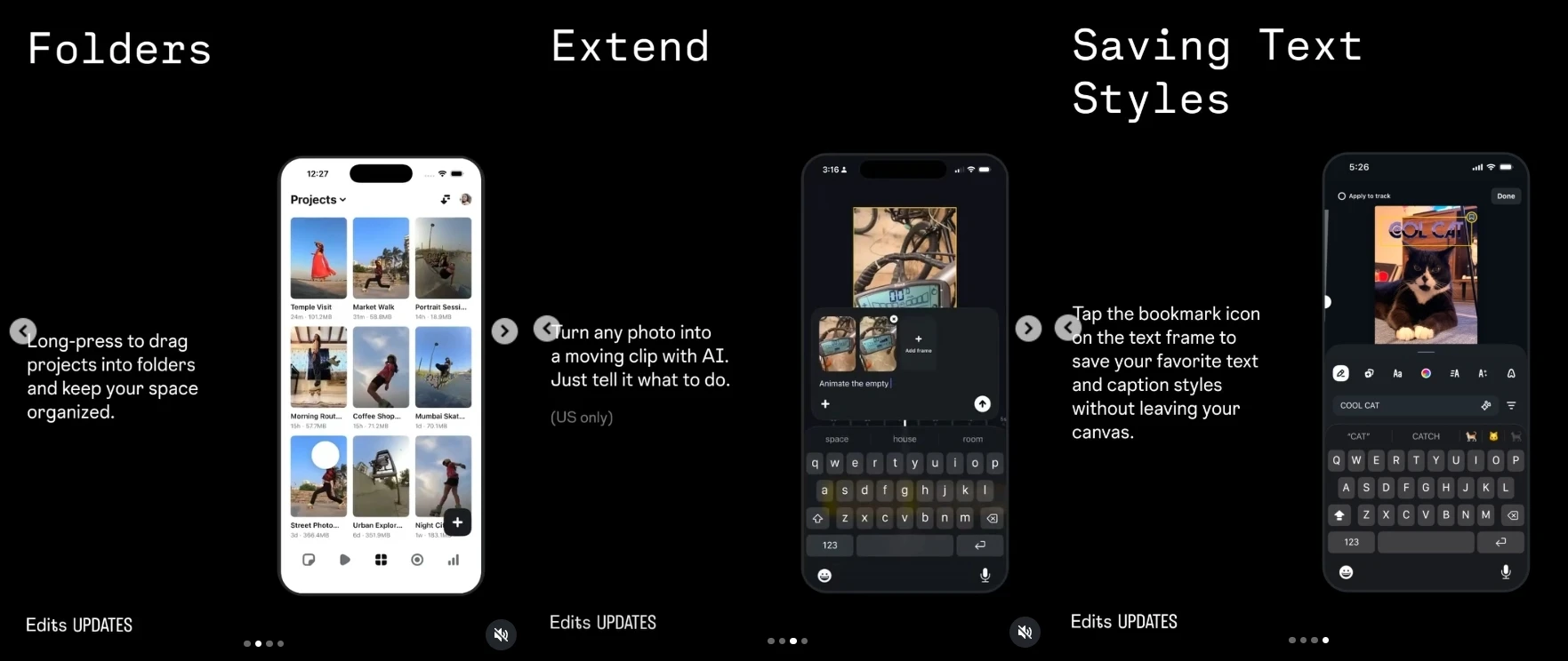 Edits adds Folders, AI-powered Extend, and saved text styles