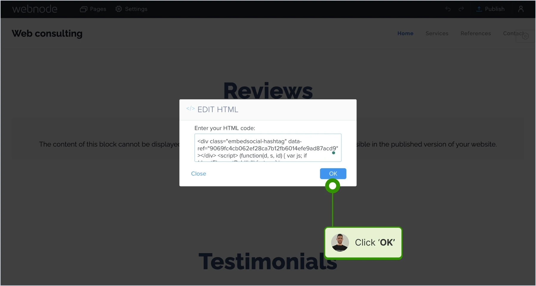 Adding the widget code to the pop-up and clicking 'OK' in Webnode edito