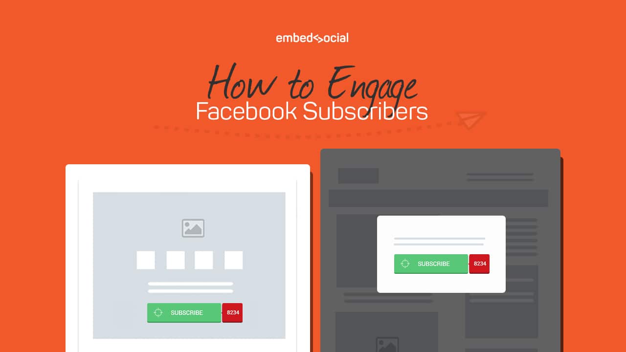 Engage Facebook subscribers