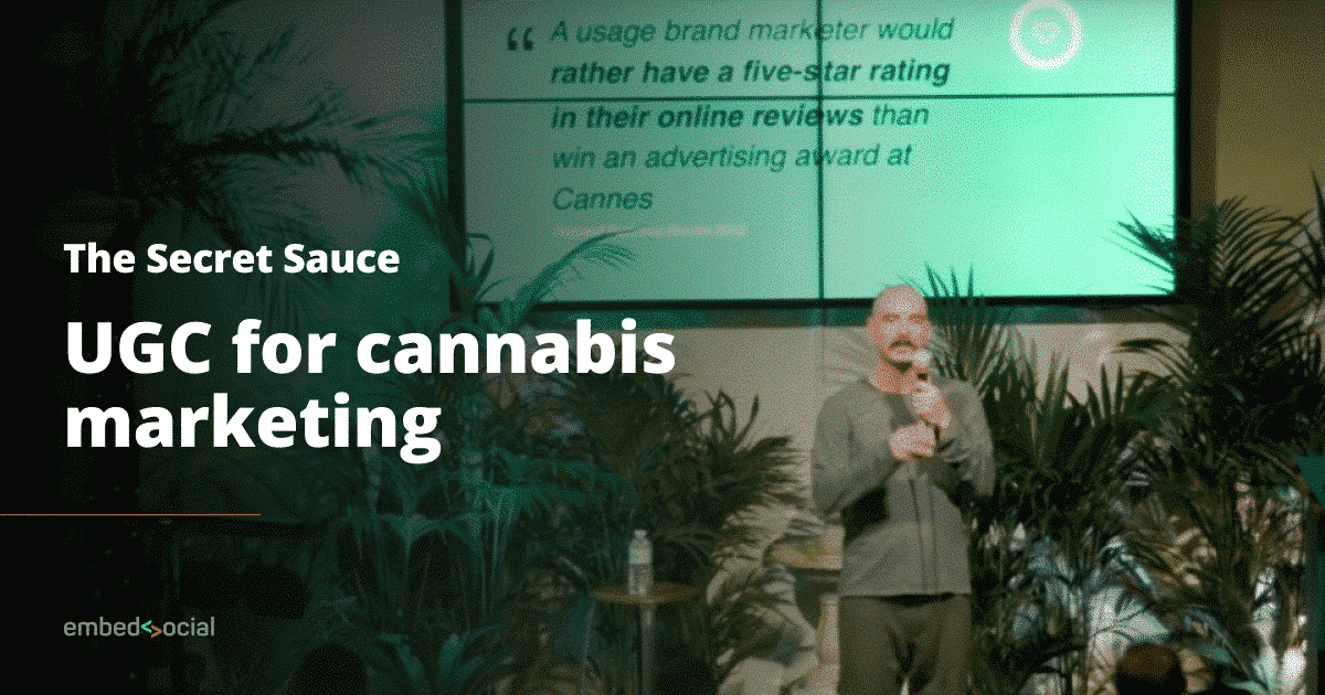 UGC: The Secret Sauce for Marketing in the Cannabis Industry