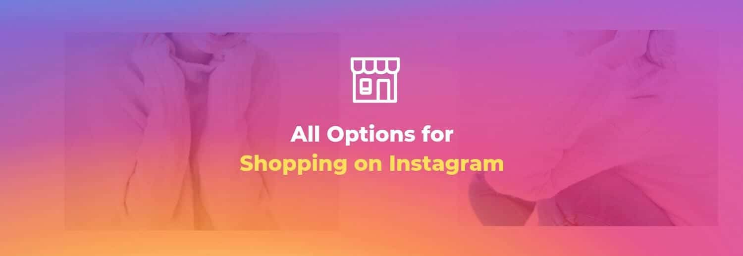 Checkout options on Instagram