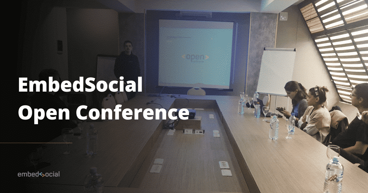 Inside the first EmbedSocial Open conference