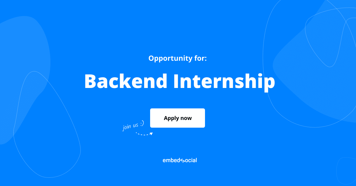 Paid Backend Internship Opportunity EmbedSocial