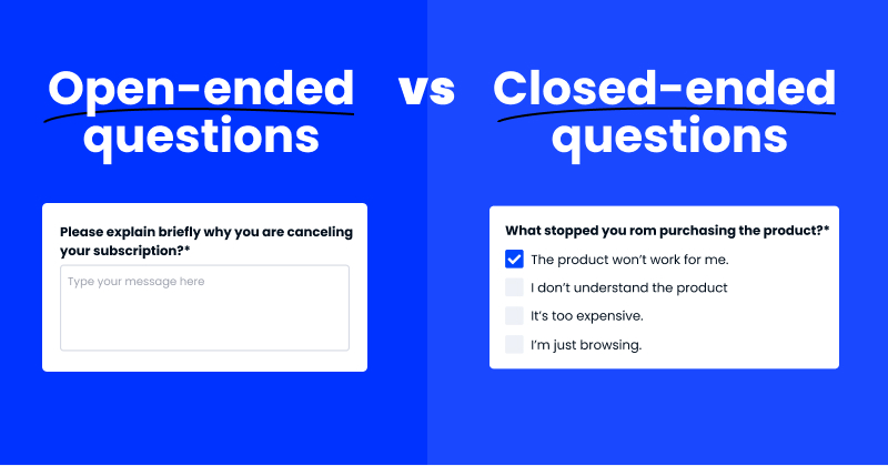 Examples of open ended vs closed ended questions