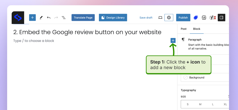 Click on the WordPress + icon to add custom html code for the Google reviews button