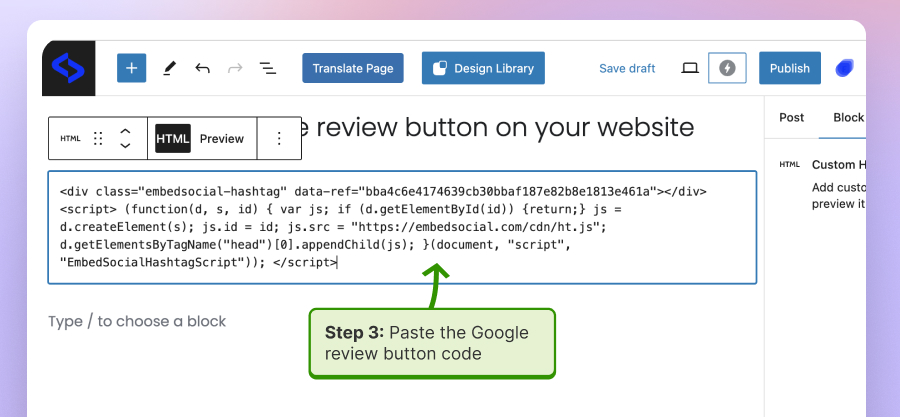 Pate the Google reviews button code in WordPress HTML block