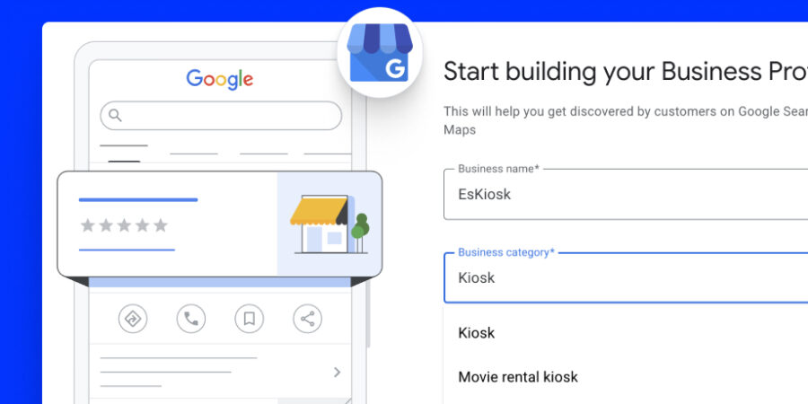 Steps to create a Google business profile for a kiosk
